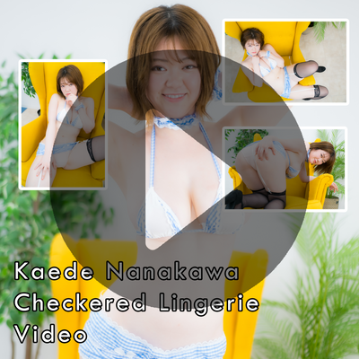 Kaede Nanakawa Checkered Lingerie Gravure Video (Digital)